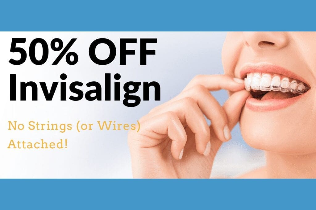 With our 32 Pearls Seattle and Tacoma Dentistry Invisalign 50% Off Special, there are no strings (or wires) attached.